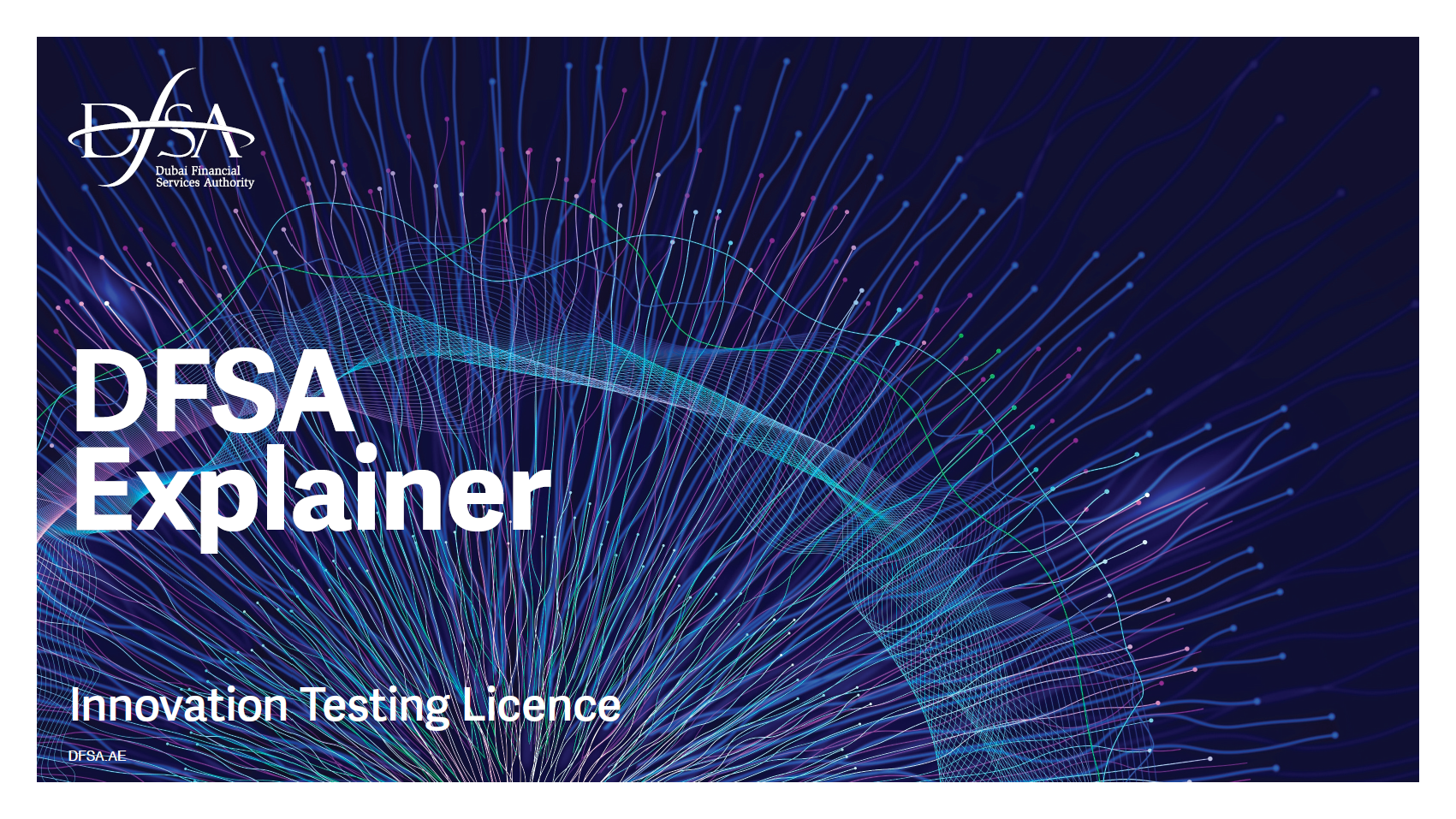 The DFSA launches Innovation Testing Licence explainer guide to boost  innovation in the DIFC | DFSA | THE INDEPENDENT REGULATOR OF FINANCIAL  SERVICES